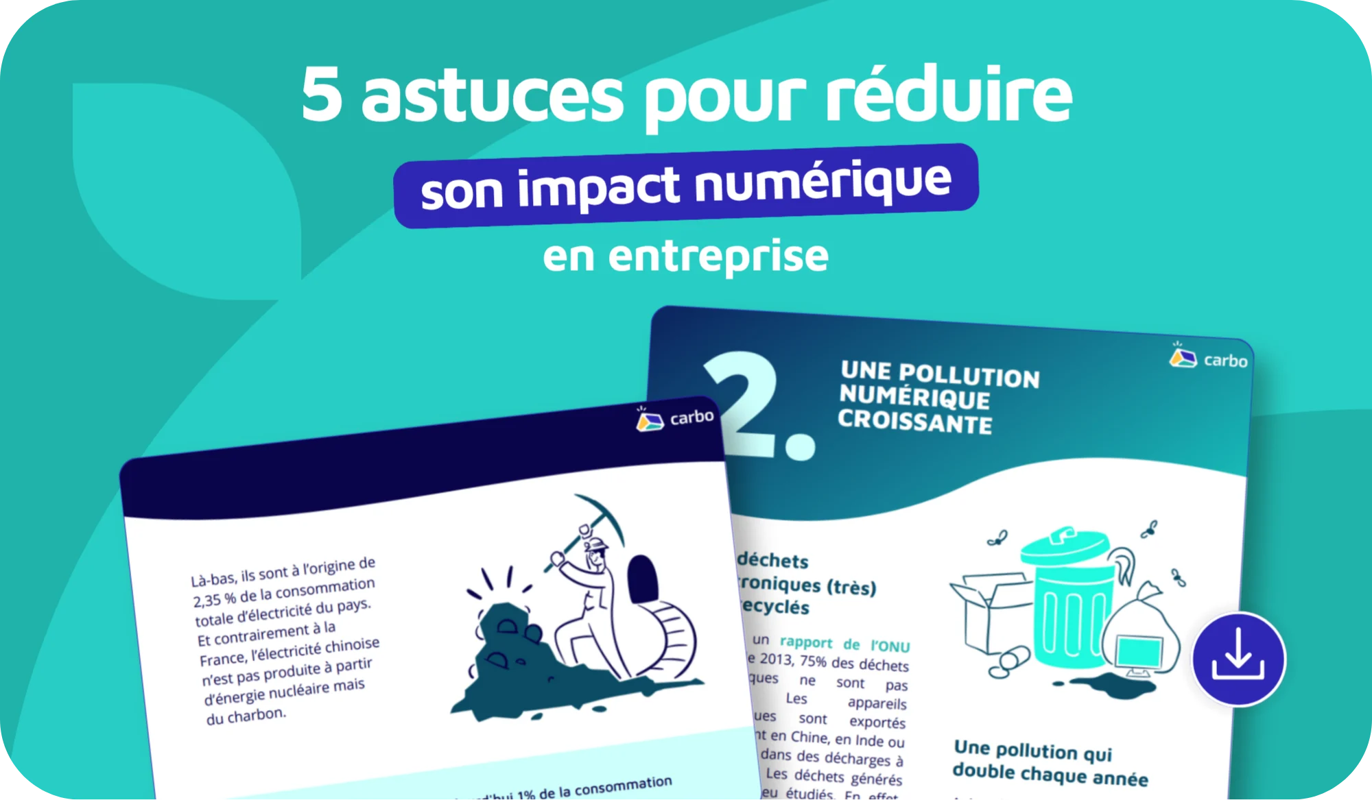 Ressource gratuite : 5 astuces pour réduire son impact numérique en entreprise